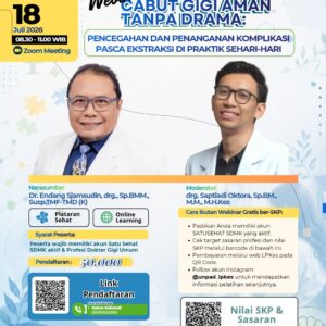 webinar cabut gigi aman tanpa drama: pencegahan dan penanganan komplikasi pasca ekstraksi di praktik sehari hari