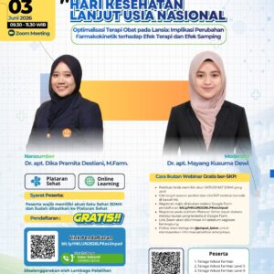 webinar hari kesehatan lanjut usia nasional: optimalisasi terapi obat pada lansia: implikasi perubahan farmakokinetik terhadap efek terapi dan efek samping
